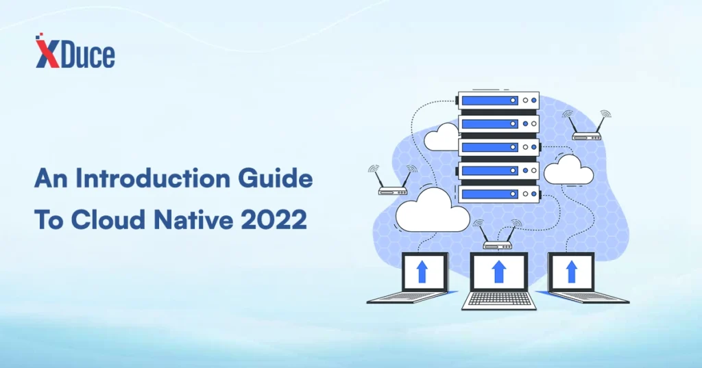 An Introduction Guide to Cloud Native 2022