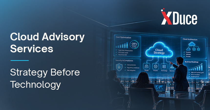 What Are Cloud Advisory Services? A Complete Guide for Enterprise Decision-Makers