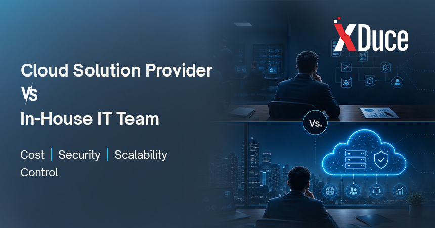 Business and IT leaders comparing a cloud solution provider with an in-house IT team based on cost, security, scalability, and control.