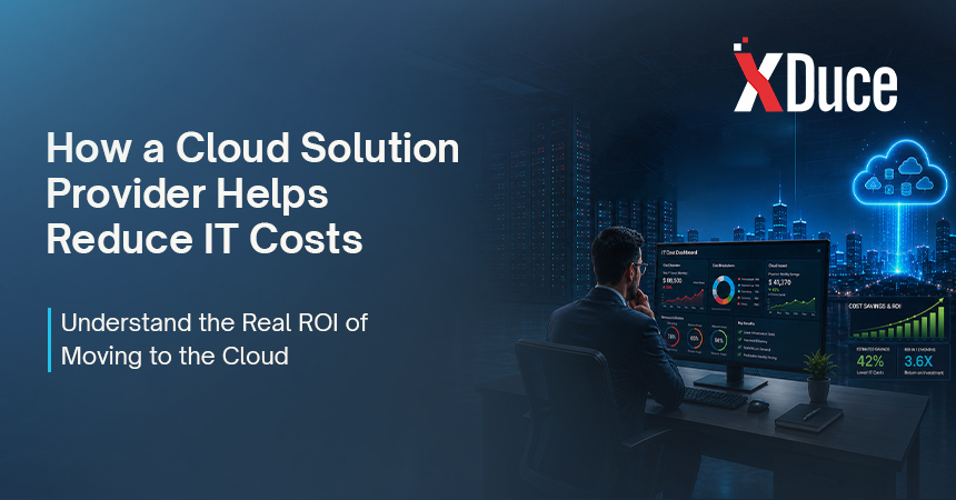 Business leader analyzing IT cost savings and ROI from working with a cloud solution provider.