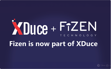 XDuce Acquired Majority Stake in Fizen Technology