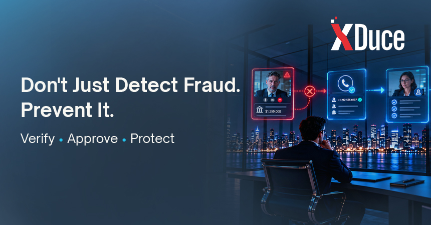Business payment verification workflow using an independent callback and second approval to prevent AI-powered social engineering fraud.